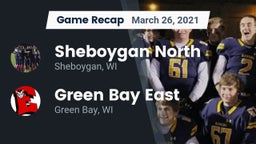 Recap: Sheboygan North  vs. Green Bay East  2021