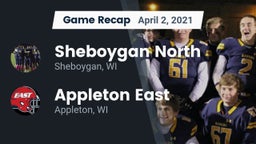 Recap: Sheboygan North  vs. Appleton East  2021