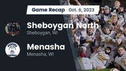 Recap: Sheboygan North  vs. Menasha  2023