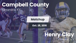 Matchup: Campbell County vs. Henry Clay  2016