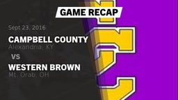 Recap: Campbell County  vs. Western Brown  2016