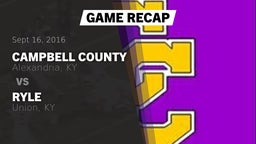 Recap: Campbell County  vs. Ryle  2016