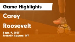 Carey  vs Roosevelt  Game Highlights - Sept. 9, 2023