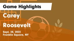 Carey  vs Roosevelt  Game Highlights - Sept. 28, 2023
