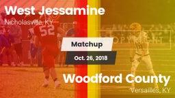Matchup: West Jessamine High vs. Woodford County  2018
