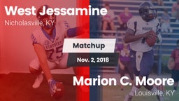 Matchup: West Jessamine High vs. Marion C. Moore  2018