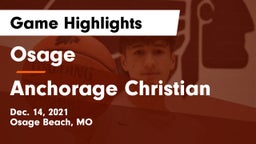 Osage  vs Anchorage Christian Game Highlights - Dec. 14, 2021