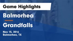 Balmorhea  vs Grandfalls Game Highlights - Nov 15, 2016