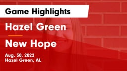 Hazel Green  vs New Hope Game Highlights - Aug. 30, 2022