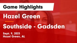 Hazel Green  vs Southside  - Gadsden Game Highlights - Sept. 9, 2023