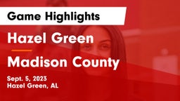 Hazel Green  vs Madison County  Game Highlights - Sept. 5, 2023