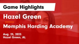 Hazel Green  vs Memphis Harding Academy Game Highlights - Aug. 25, 2023