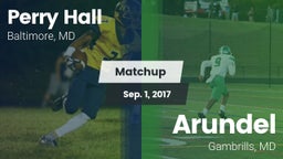 Matchup: Perry Hall HS vs. Arundel  2017