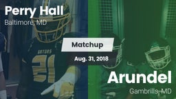 Matchup: Perry Hall HS vs. Arundel  2018