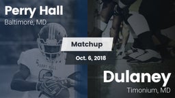 Matchup: Perry Hall HS vs. Dulaney  2018