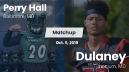 Matchup: Perry Hall HS vs. Dulaney  2019
