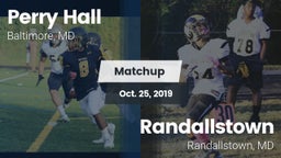 Matchup: Perry Hall HS vs. Randallstown  2019