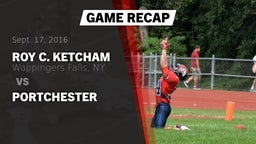 Recap: Roy C. Ketcham  vs. Portchester 2016