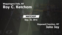 Matchup: Roy C. Ketcham vs. John Jay  2016