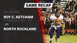 Recap: Roy C. Ketcham  vs. North Rockland 2015