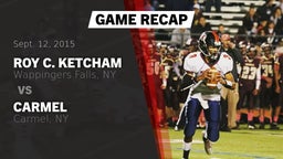 Recap: Roy C. Ketcham  vs. Carmel  2015