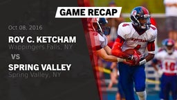 Recap: Roy C. Ketcham  vs. Spring Valley  2016