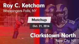 Matchup: Roy C. Ketcham vs. Clarkstown North  2016