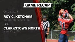 Recap: Roy C. Ketcham  vs. Clarkstown North  2016