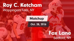 Matchup: Roy C. Ketcham vs. Fox Lane  2016