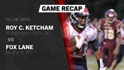 Recap: Roy C. Ketcham  vs. Fox Lane  2016