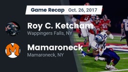 Recap: Roy C. Ketcham  vs. Mamaroneck  2017