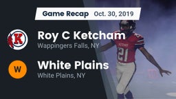 Recap: Roy C Ketcham vs. White Plains  2019