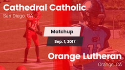 Matchup: Cathedral Catholic vs. Orange Lutheran  2017
