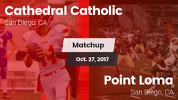 Matchup: Cathedral Catholic vs. Point Loma  2017