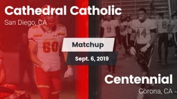 Matchup: Cathedral Catholic vs. Centennial  2019