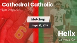 Matchup: Cathedral Catholic vs. Helix  2019