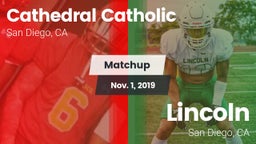 Matchup: Cathedral Catholic vs. Lincoln  2019