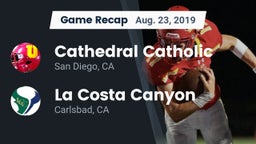 Recap: Cathedral Catholic  vs. La Costa Canyon  2019