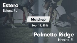 Matchup: Estero  vs. Palmetto Ridge  2016
