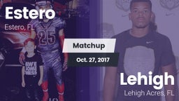 Matchup: Estero  vs. Lehigh  2017