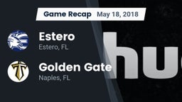 Recap: Estero  vs. Golden Gate  2018