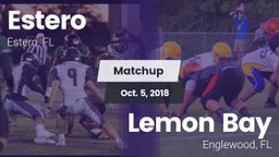 Matchup: Estero  vs. Lemon Bay  2018