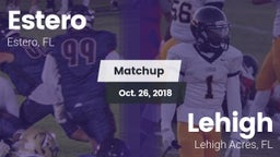 Matchup: Estero  vs. Lehigh  2018