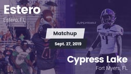 Matchup: Estero  vs. Cypress Lake  2019