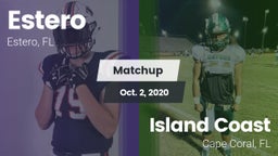 Matchup: Estero  vs. Island Coast  2020