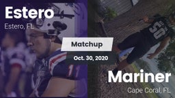 Matchup: Estero  vs. Mariner  2020
