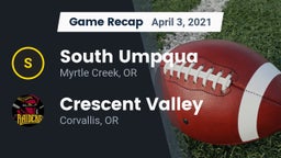 Recap: South Umpqua  vs. Crescent Valley  2021