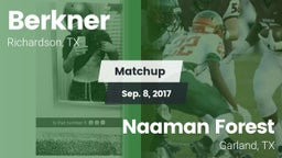 Matchup: Berkner  vs. Naaman Forest  2017