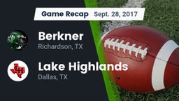 Recap: Berkner  vs. Lake Highlands  2017