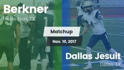 Matchup: Berkner  vs. Dallas Jesuit  2017